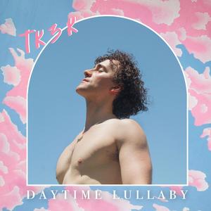 Daytime Lullaby (Explicit)