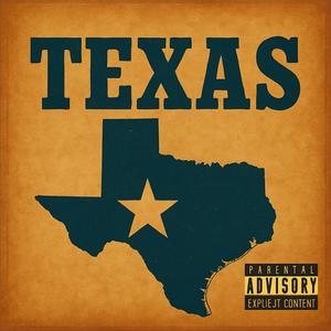 Texas (Explicit)