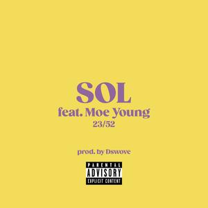 SOL (feat. Moe Young) [Explicit]