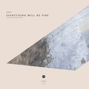 Everything Will Be Fine