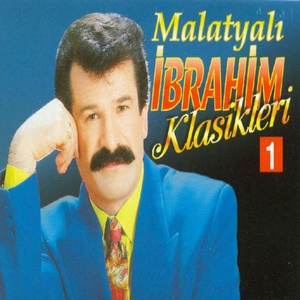 Malatyalı İbrahim Klasikleri, Vol. 1