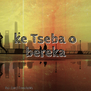 Ke Tseba o bereka