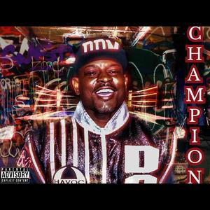 Champion (Explicit)