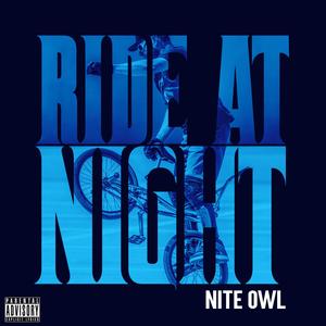 Ride At Night (Explicit)