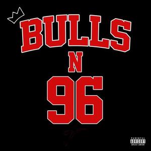 Bulls N 96 (Explicit)