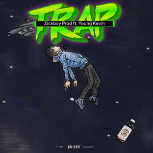 Trap (feat. Young Kevin)