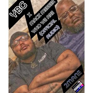 Who We Are (feat. Mack Messer) (Explicit)