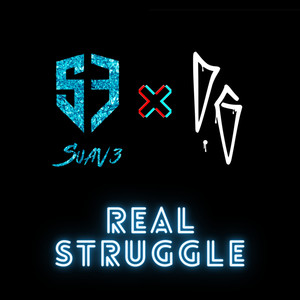 Real Struggle (Explicit)