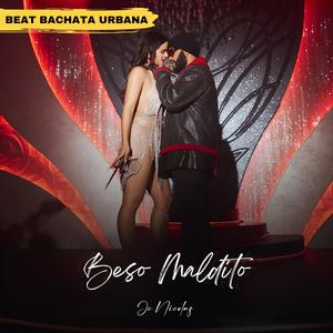 Beso Maldito (Bachata Urbana)