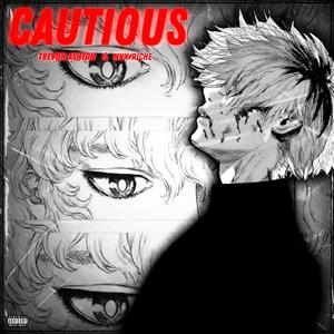 Cautious (feat. NVX/RICHE) [Explicit]