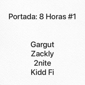 8 Horas #1 (Explicit)