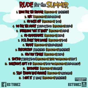 KC Tunez - Rude For The Summer