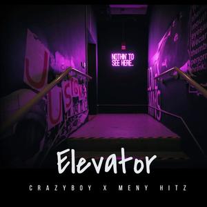 Elevator (feat. Meny Hitz) (Explicit)
