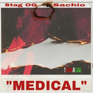 MEDICAL (feat. Sachio) [Explicit]