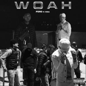 Woah(feat. Vosa) (Explicit)