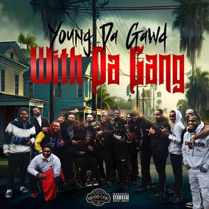 With Da Gang (Explicit)