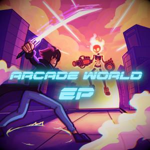 Arcade World EP