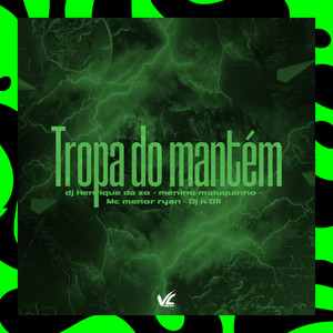 Tropa do Mantem (Explicit)