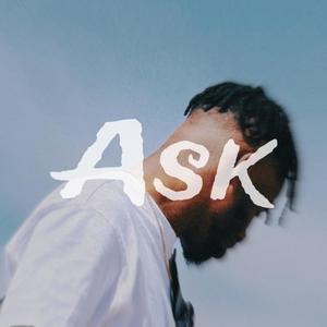 Ask