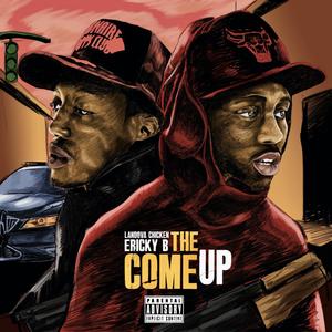 The Come Up (Explicit)