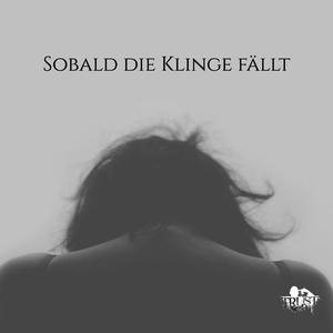 Sobald die Klinge fällt