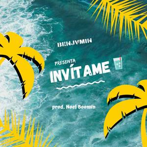 Invítame (feat. Noel Boomin) [Explicit]