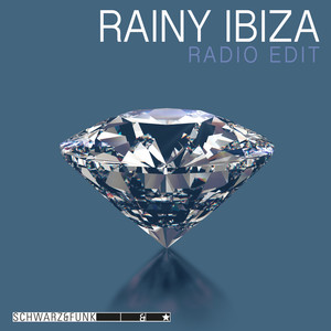 Rainy Ibiza (Radio Edit)