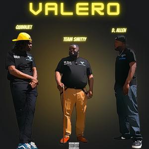 Valero(feat. Jalen Quinn & Young D) (Explicit)