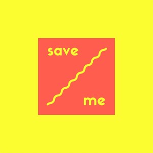 Save Me