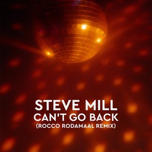Can't Go Back (Rocco Rodamaal Deep Remix)
