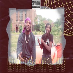 DANGEROUS (Explicit)