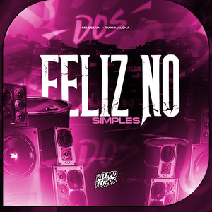 Feliz no Simples (Explicit)