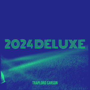 2024 Deluxe (Explicit)