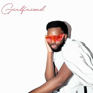 Girlfriend (Explicit)