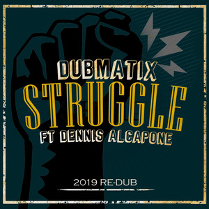 Struggle (2019 Re-Dub)