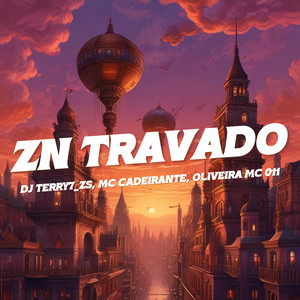 ZN Travado (Explicit)