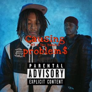 Causing Problem$ (feat. M3) (Explicit)