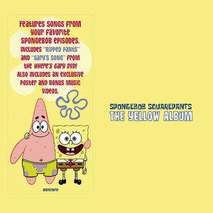 Spongebob Squarepants - The Yellow Album (海绵宝宝 动画片原声带精选集)