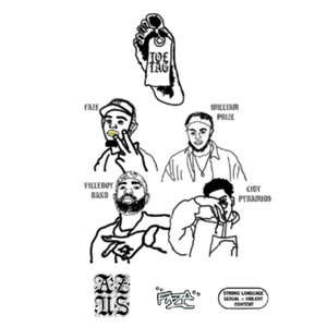 Toe Tag (feat. William Prize, Villeboy Rand & Cidy Pyramids) [Explicit]