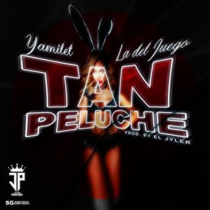 Tan Peluche (feat. El Jyler) (Sandy Graph Remix|Explicit)