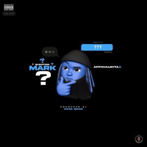 Question Mark (Explicit)