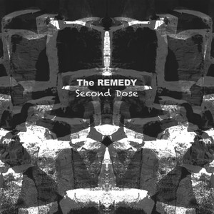 The Remedy - 2nd Dose