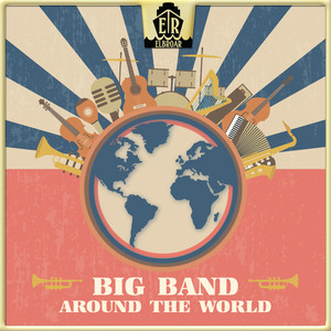 Big Band Around the World