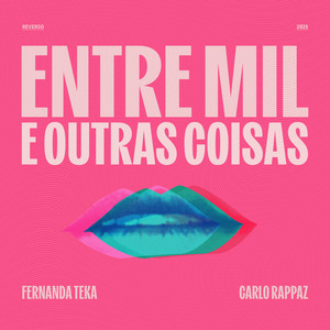 Entre Mil e Outras Coisas