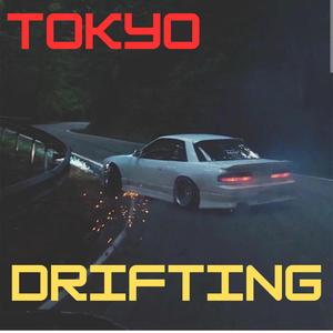 Tokyo Drifting