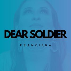 Dear Soldier