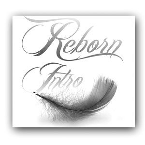 Reborn (Intro)