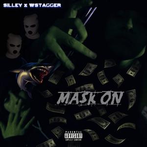 MASK ON (Explicit)