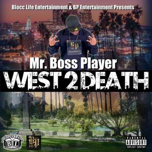 WEST 2 DEATH (Explicit)