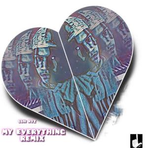 My Everything (feat. Luh Ryz) (RyzMix|Explicit)